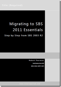 Migrating to SBS 2011 Essentials eBook