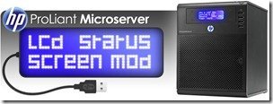 LCD Screen Mod for ProLiant MicroServer