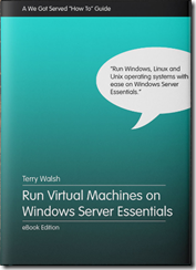 Run Virtual Machines on Windows Server Essentials